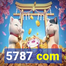 5787 com